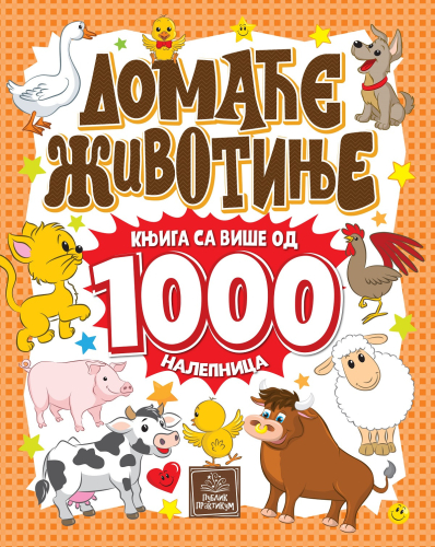 DOMACE ZIVOTINJE-KNJIGA SA VISE OD 1000 NALEPNICA